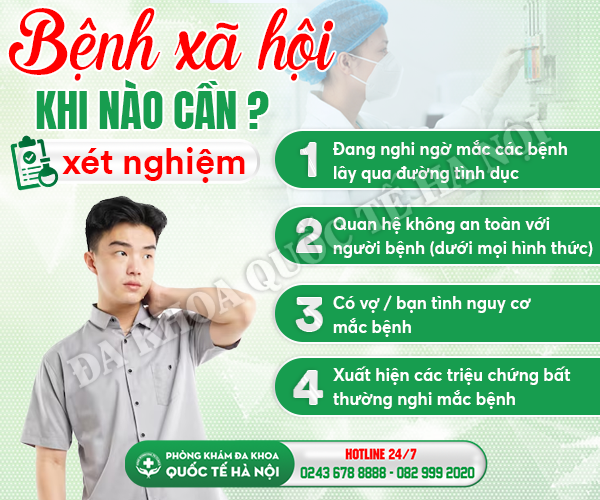 khi nào cần xét nghiệm bệnh xã hội